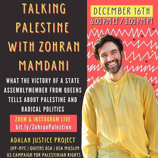 Tune in tomorrow at 6pm to hear from @zohrankmamdani about why supporting Palestinian freedom is a crucial part of building a strong workers&rsquo; movement here in the US. Organized by our dear friends at @adalahjusticeproject. Sign up at bit.ly/Zoh