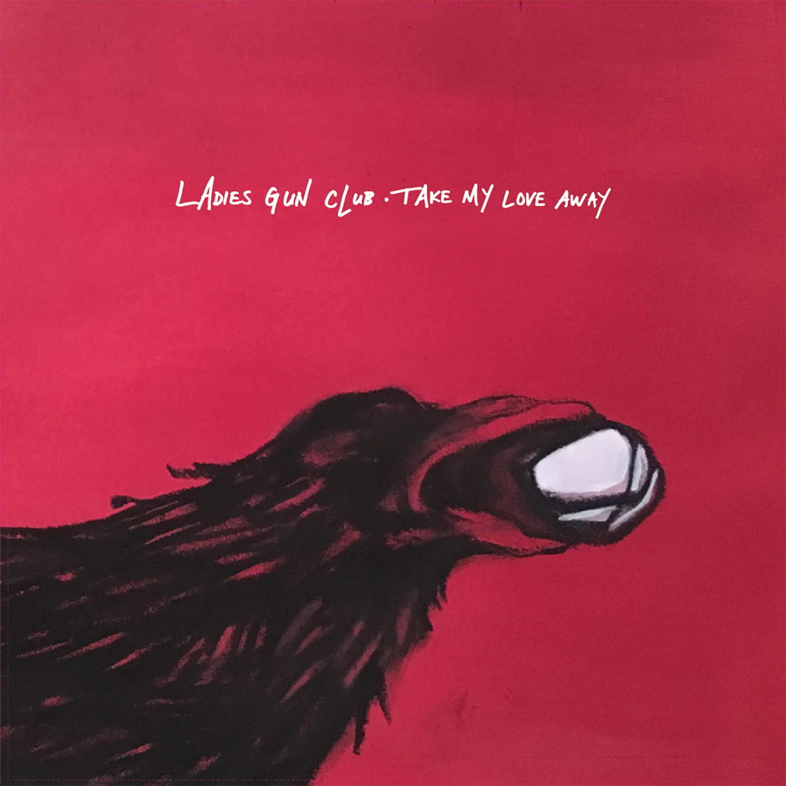 Take My Love Away - Ladies Gun Club - cd