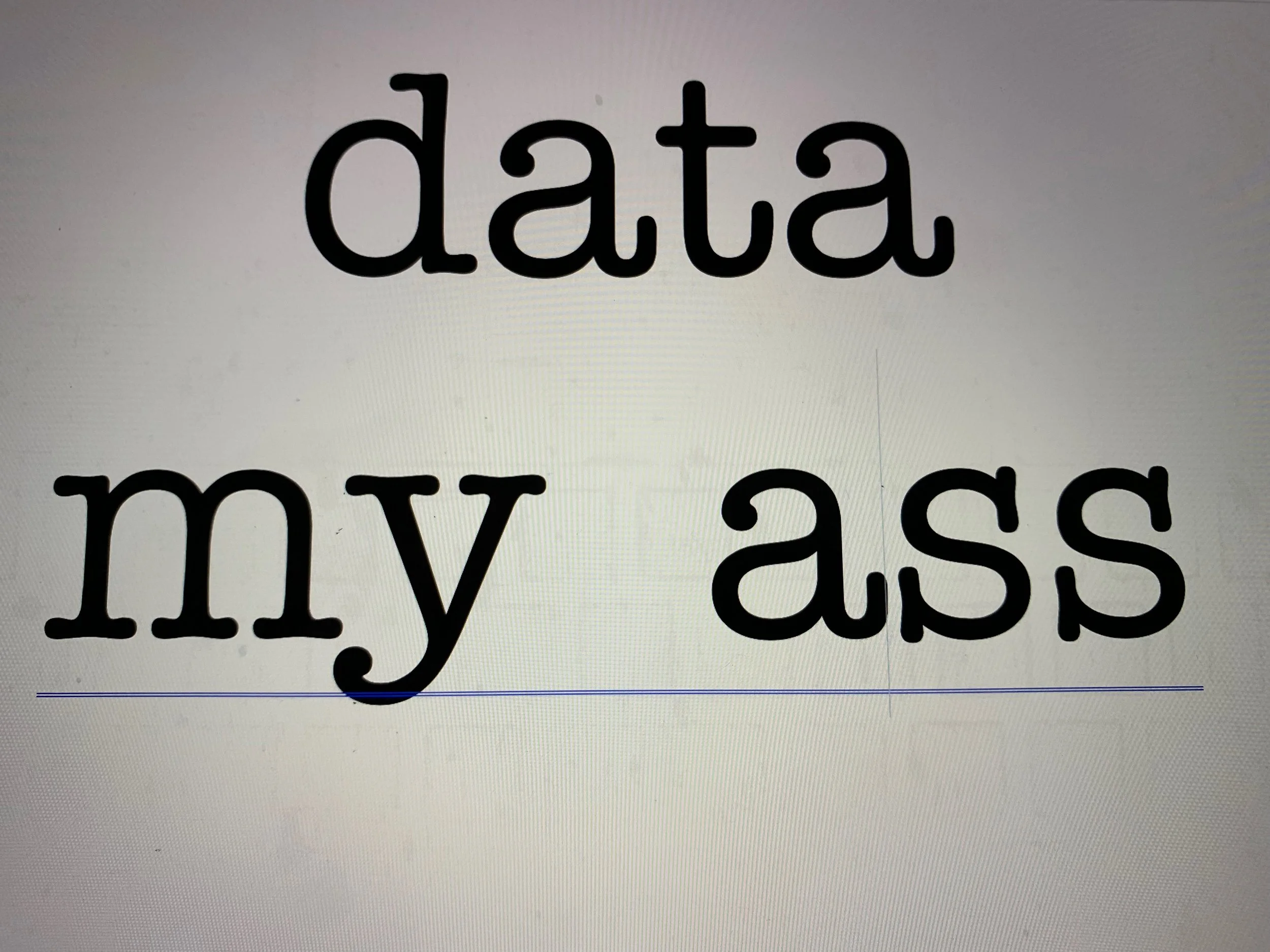 Data my ass strikes again
