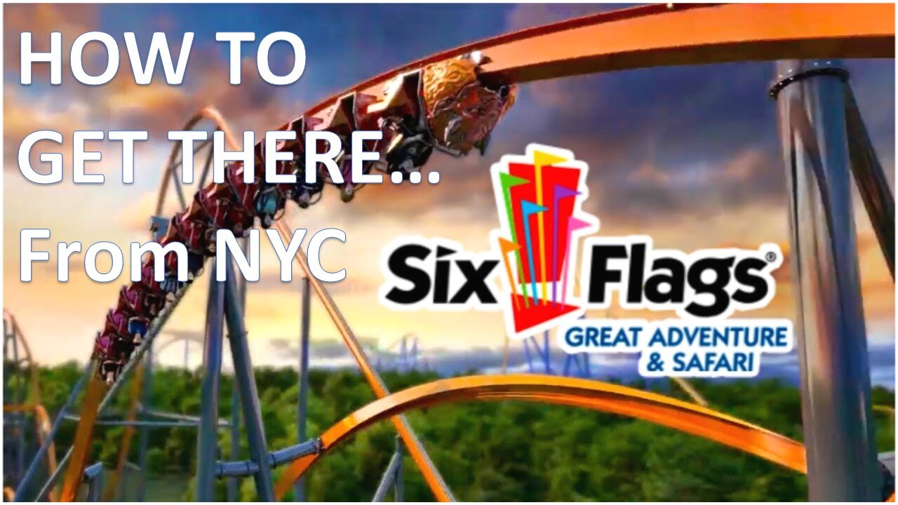 Six Flags Great Adventure from New York 