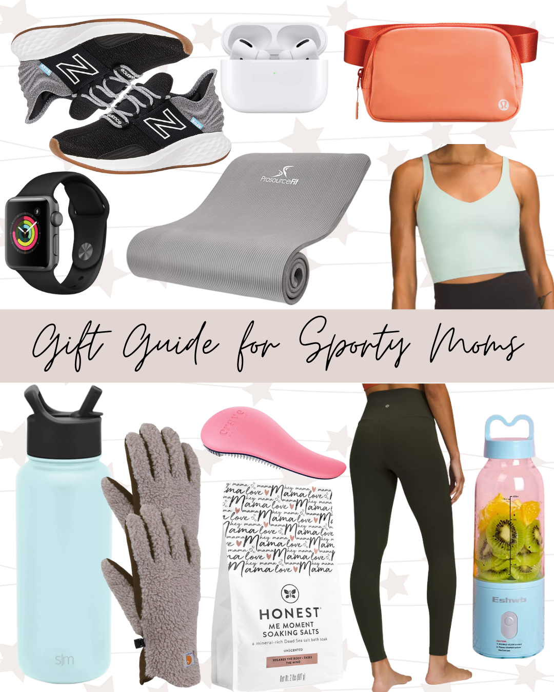 Gift Guide: Sporty Moms - Being Summer Shores