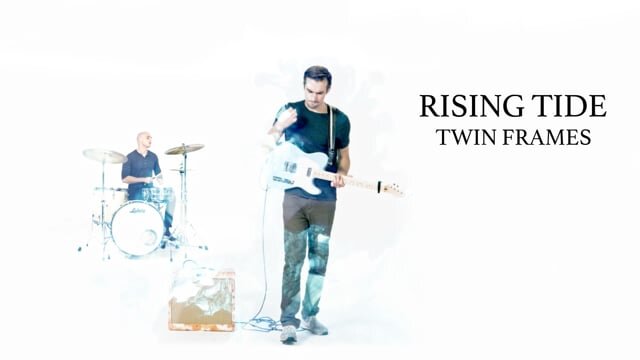 Twin Frames - "Rising Tide" Music Video