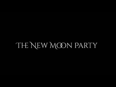 The New Moon Party