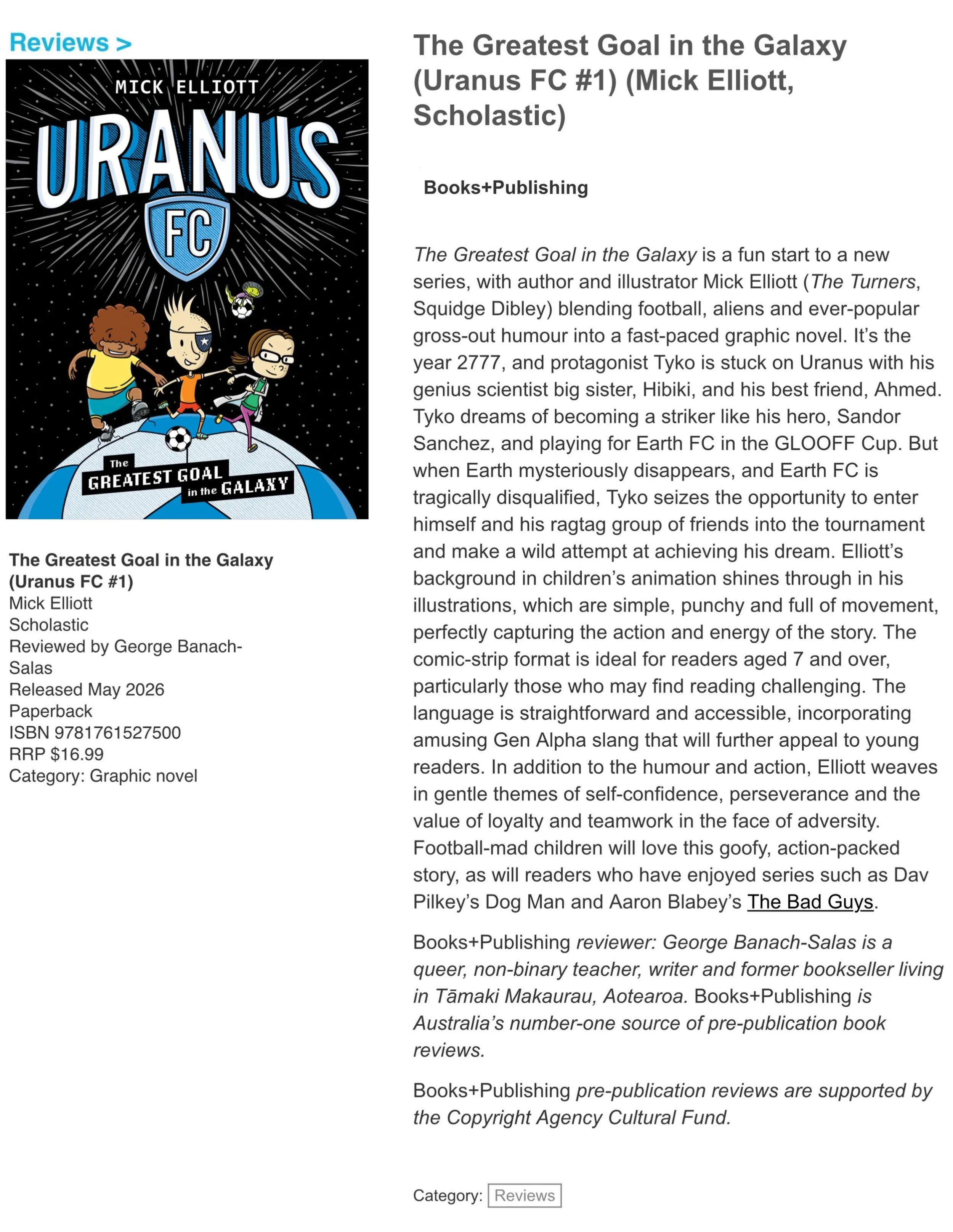 Thanks @booksandpublishing for the fab review of URANUS FC - THE GREATEST GOAL IN THE GALAXY. ⚽️📚☺️
Can&rsquo;t wait to launch this book next week at the 2026 @sydwritersfest!
⚽️🚀📚⚽️
Also, how awesome is that cover from @astredhicks?
🙌🤩
@scholas