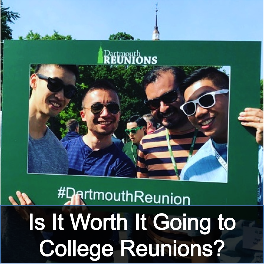Ep.13 - Is It Worth it Going to College Reunions?