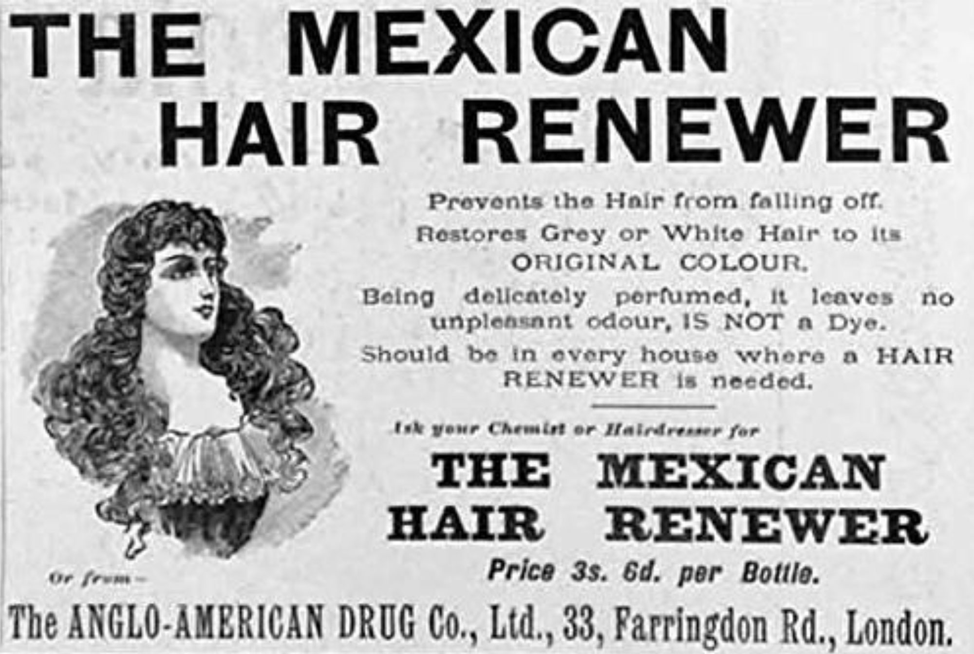   Mexican Hair Renewer Advertisement. Source: The Illustrated London News 18 January 1913  