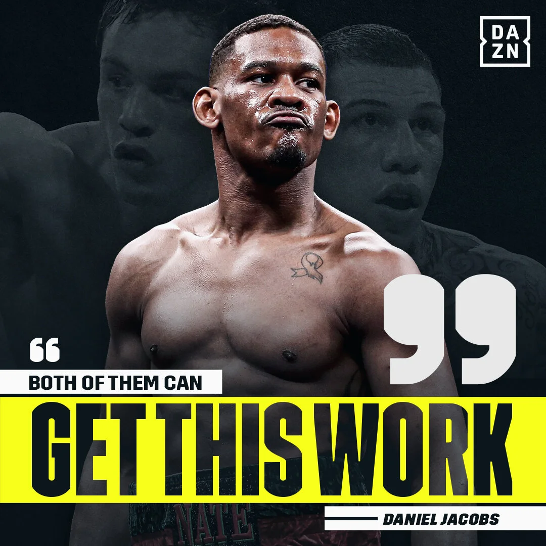 XD-13315 US DAZN Daniel Jacobs Quote GraphicVO Quote 1x1.jpg
