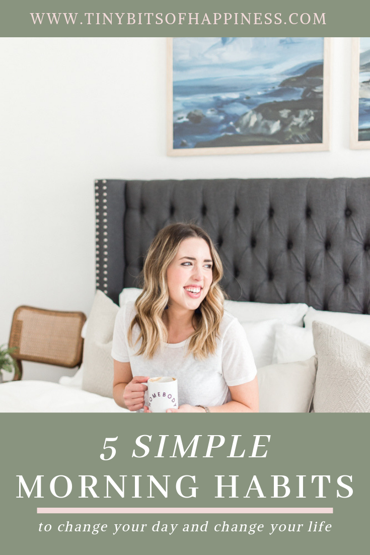 5 SIMPLE MORNING HABITS || Tiny Bits of Happiness