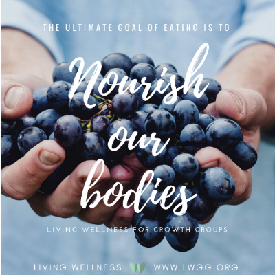 LWGG Quote_ Nourish our bodies.png
