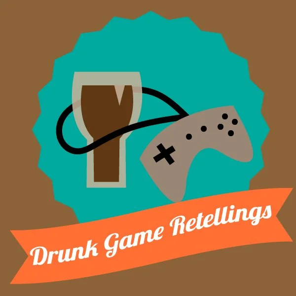 The New Logo to Drunk Game Retellings brought to you by @Waffleman_ on Twitter