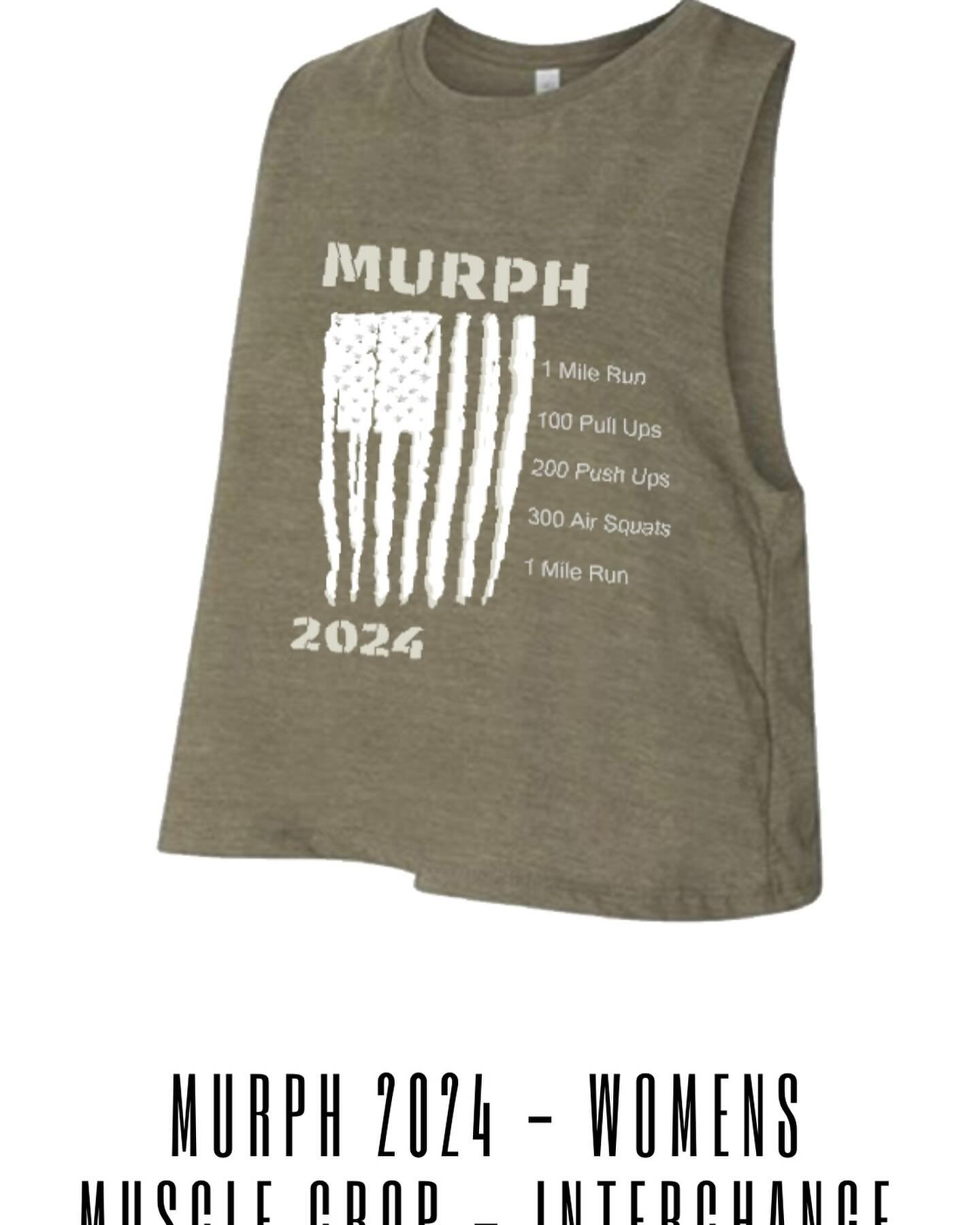 Murph shirts are now available!  Order by May 17 to have them for our Memorial Day WOD. Link to order is on the bottom of our website.
