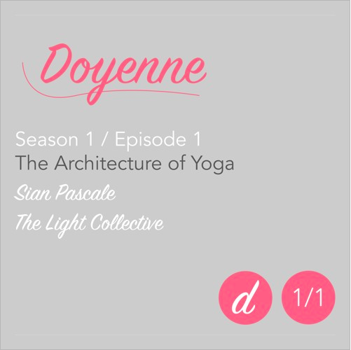 DOYENNE PODCAST