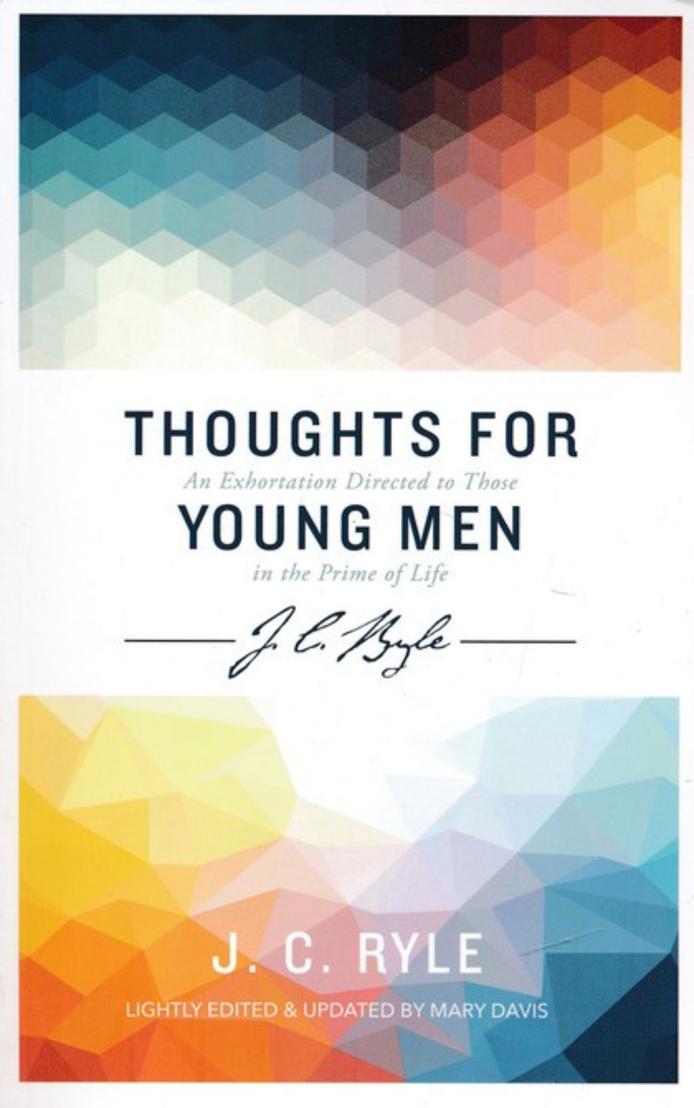 THOUGHTS FOR YOUNG MEN
