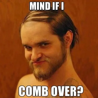 mind-if-i-comb-over.jpg