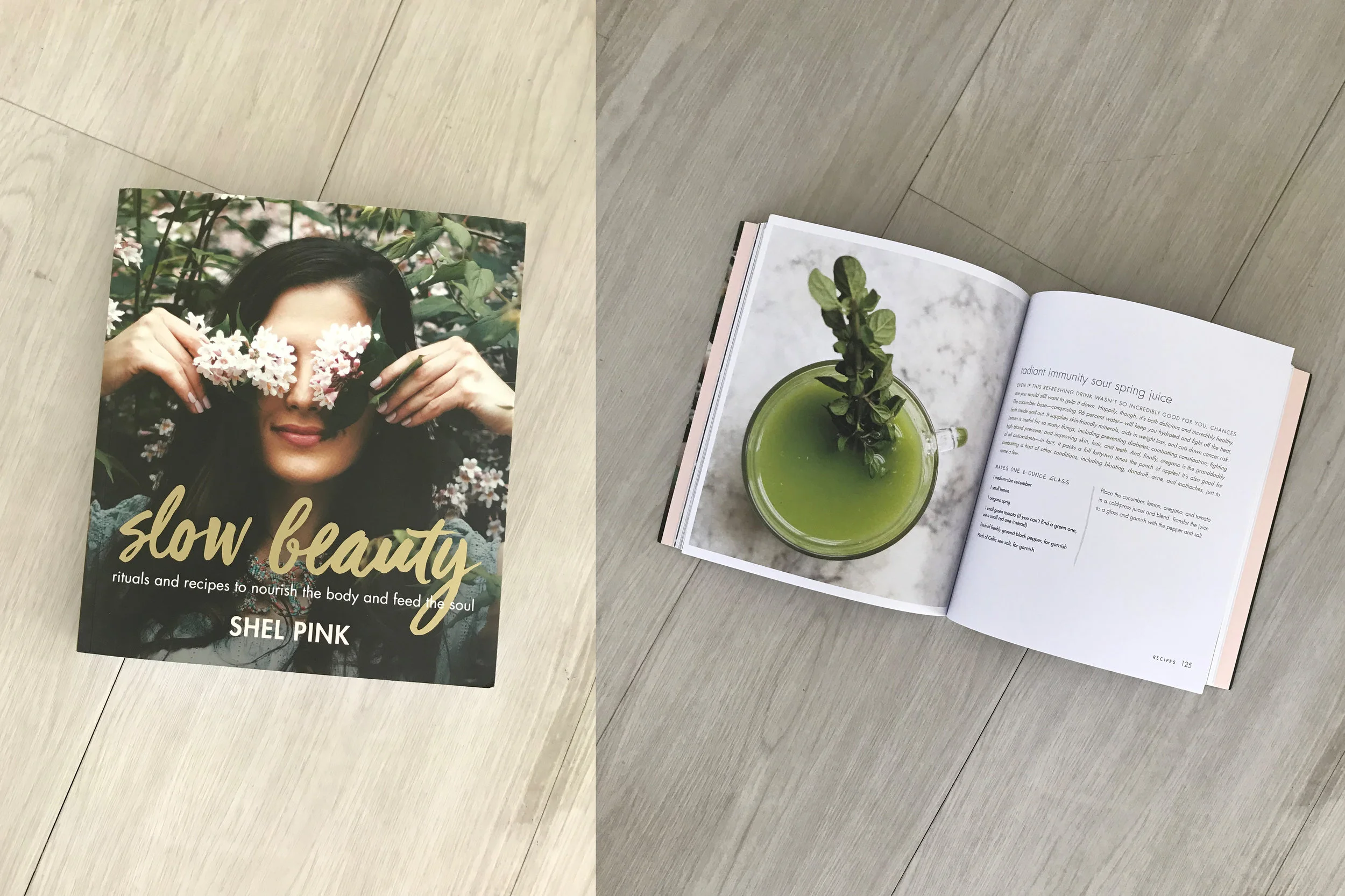 Slow Beauty: Rituals and recipes to Nourish the Body and Feed the Soul by Shel Pink ($15, amazon.com )