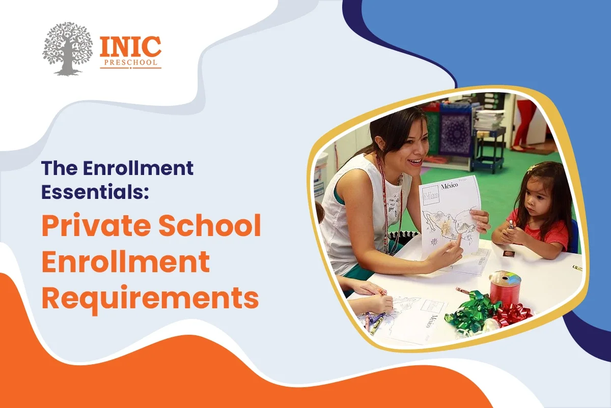the+enrollment+essentials+Private+school+enrollment+requirements?format=original | Inic Preschool