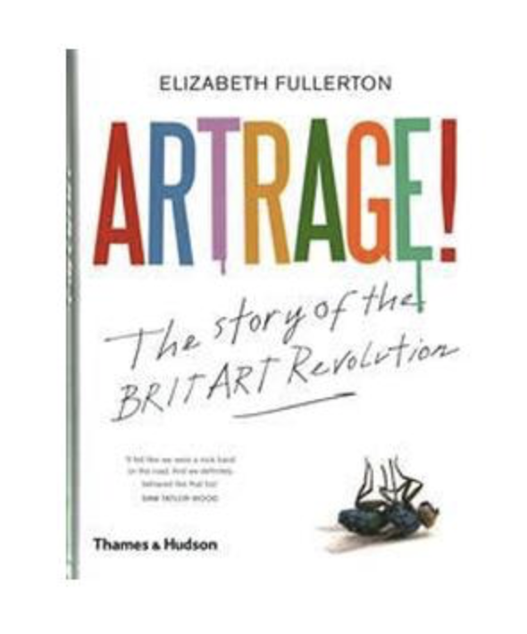 ‘Artrage! The Inside Story of the BritArt Revolution’ .png