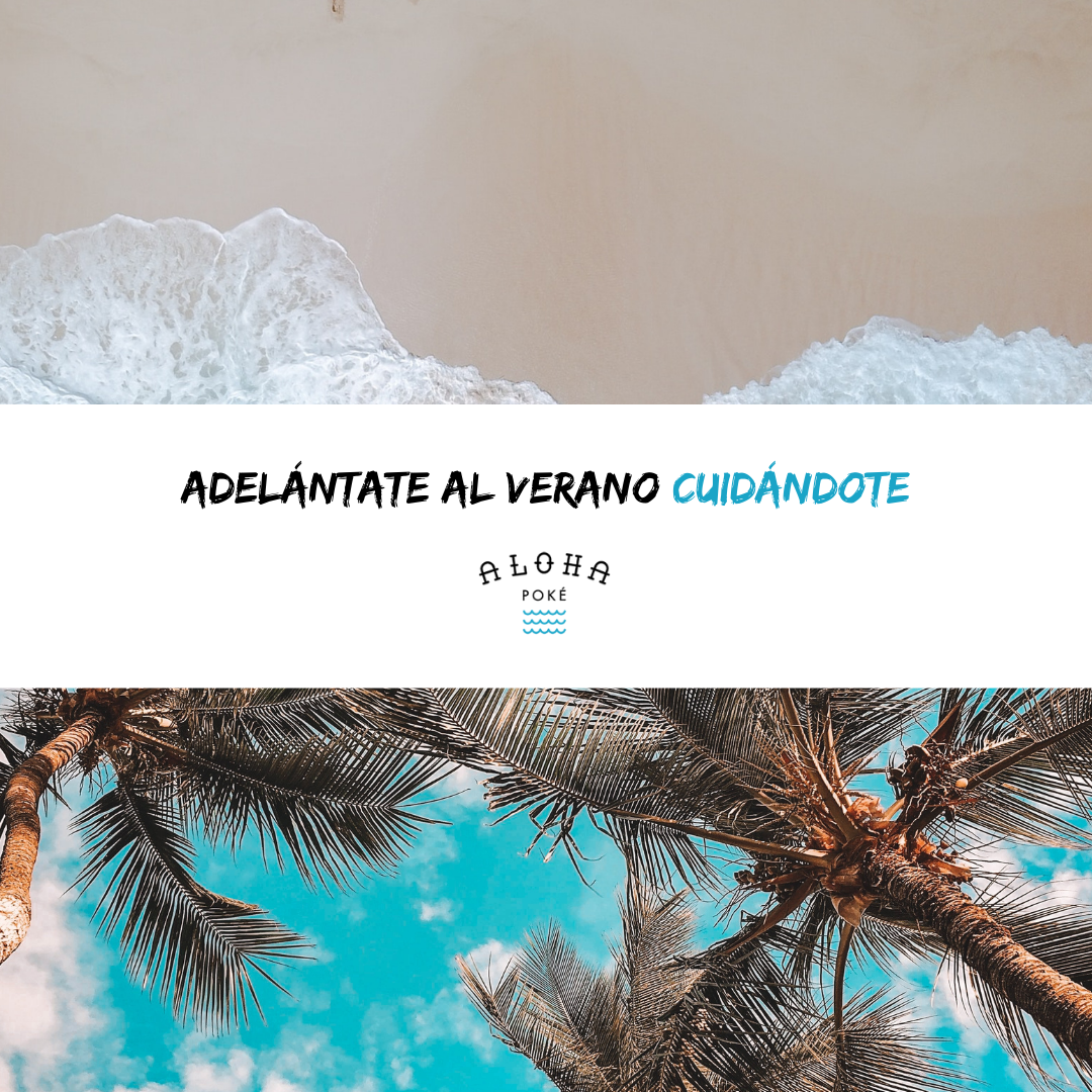 RECIBE EL VERANO DE LA MEJOR MANERA POSIBLE CUIDÁNDOTE.