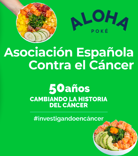 ALOHA POKÉ Y LA AECC COLABORANDO EN LA LUCHA CONTRA EL CÁNCER