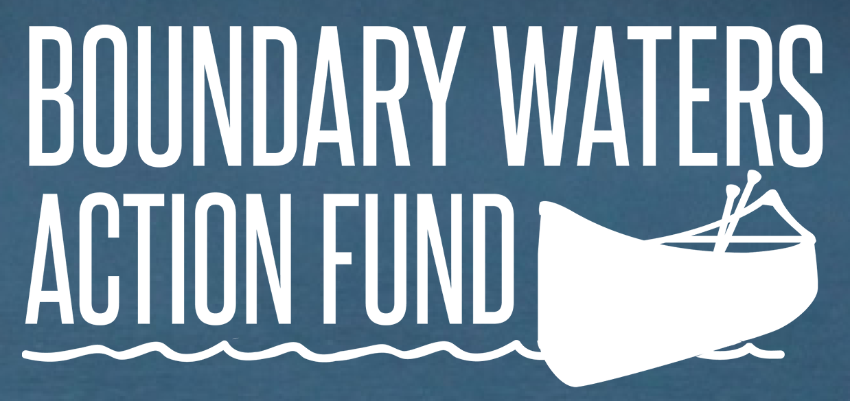 Boundary Waters Action Fund