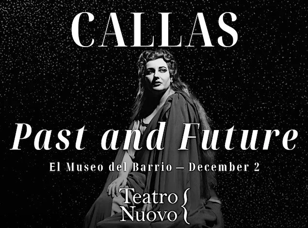 Callas: Past and Future