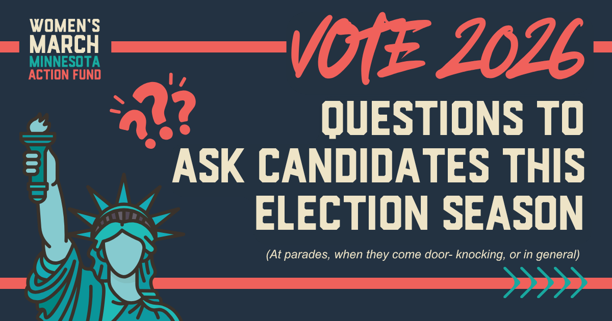 Navy blue background with Lady Liberty in the bottom left corner. Text: Women's March Minnesota Action Fund. Vote 2026. Questions to Ask Candidates this Election Season (at parades, when they come door-knocking, or in general)