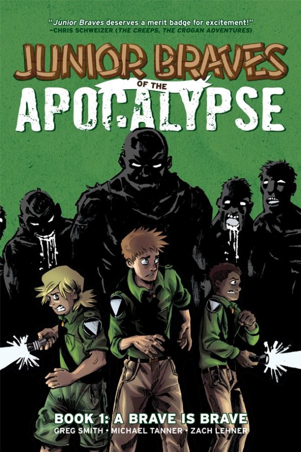 Junior Braves of the Apocalypse by Greg Smith and Michael Tanner