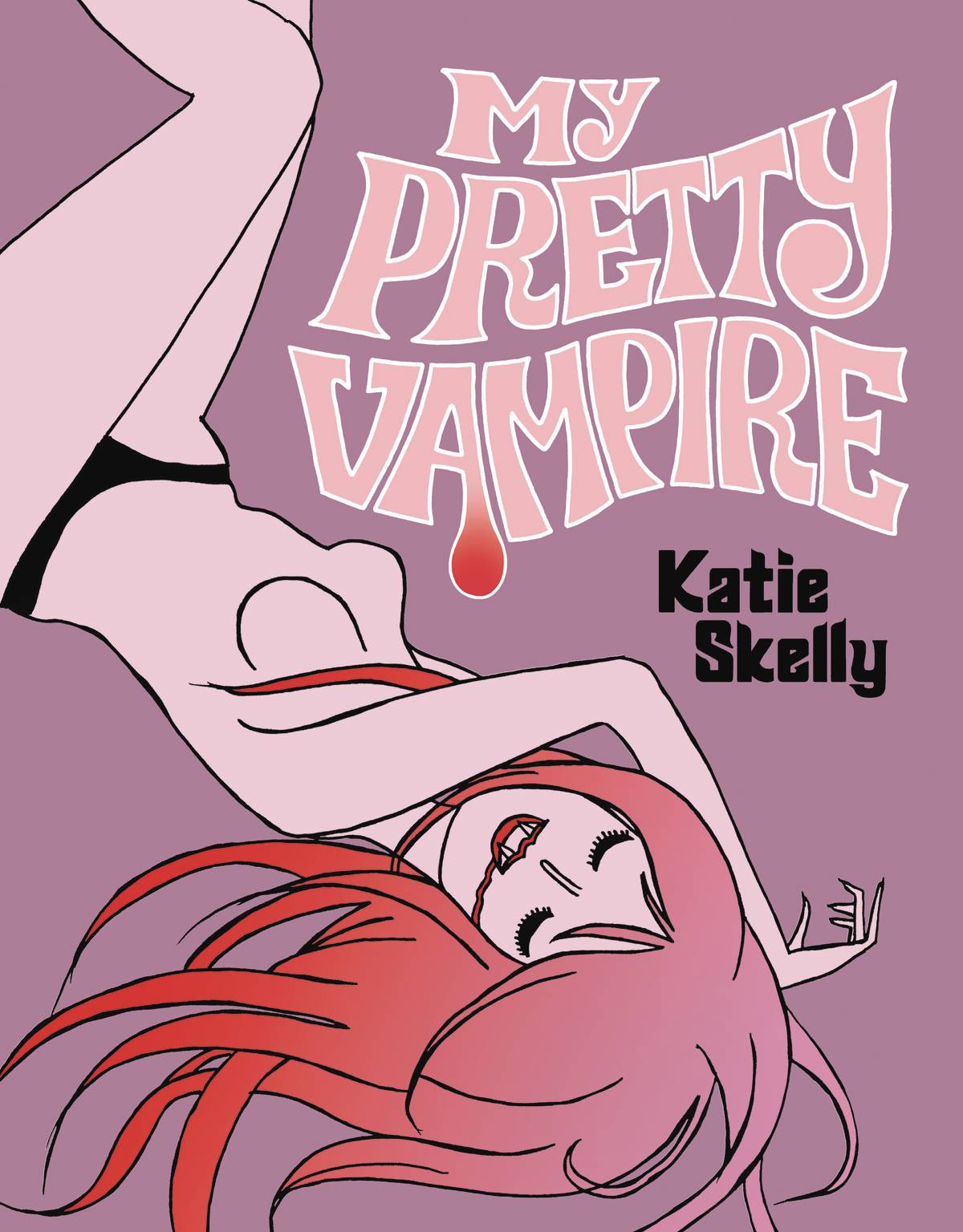 My Pretty Vampire by Katie Skelly