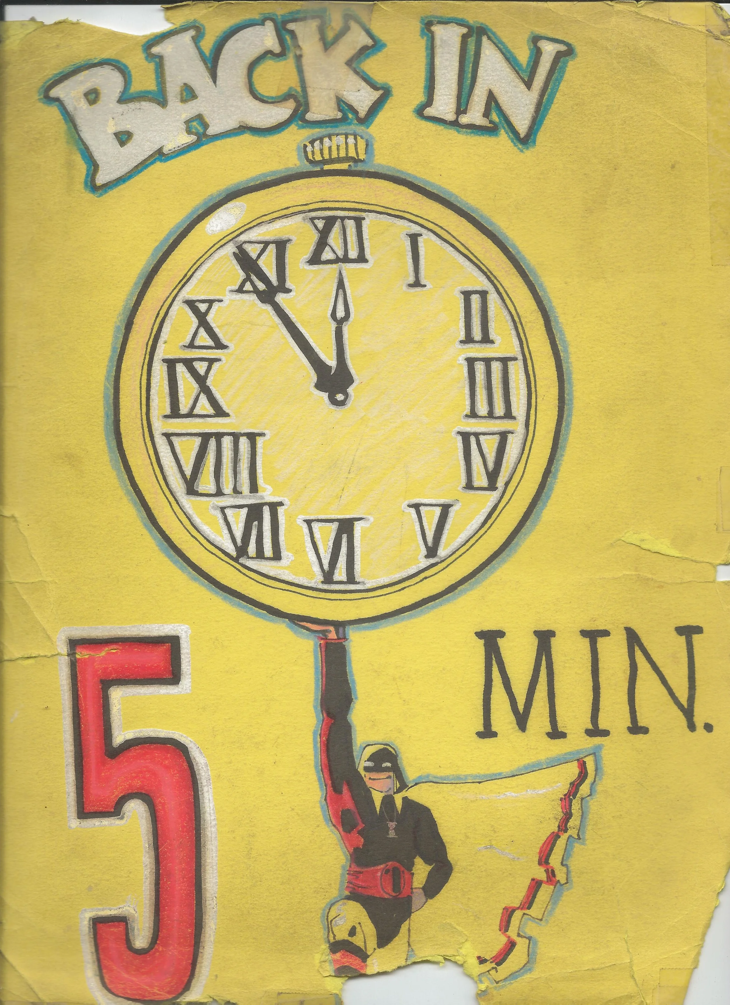 1990s Back in Five Minutes Sign - Matt Wagner.jpg