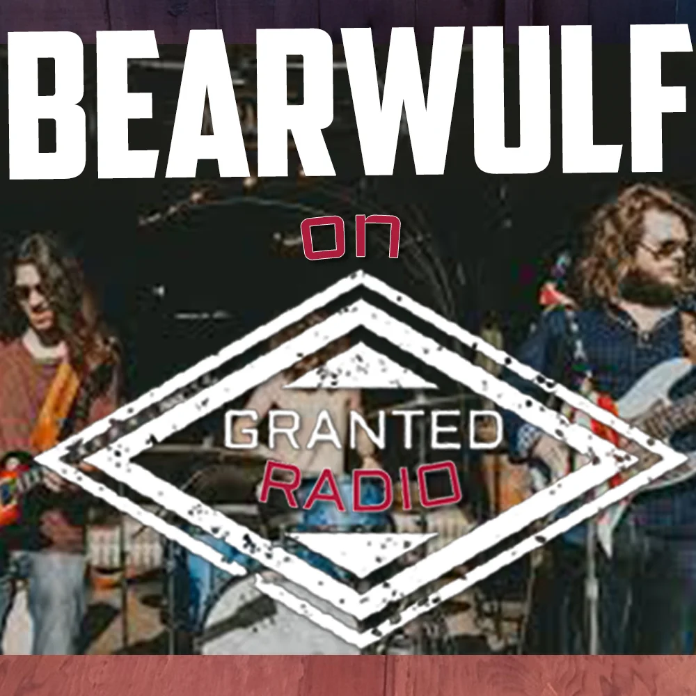 Bearwulf on Granted Radio - Episode 36