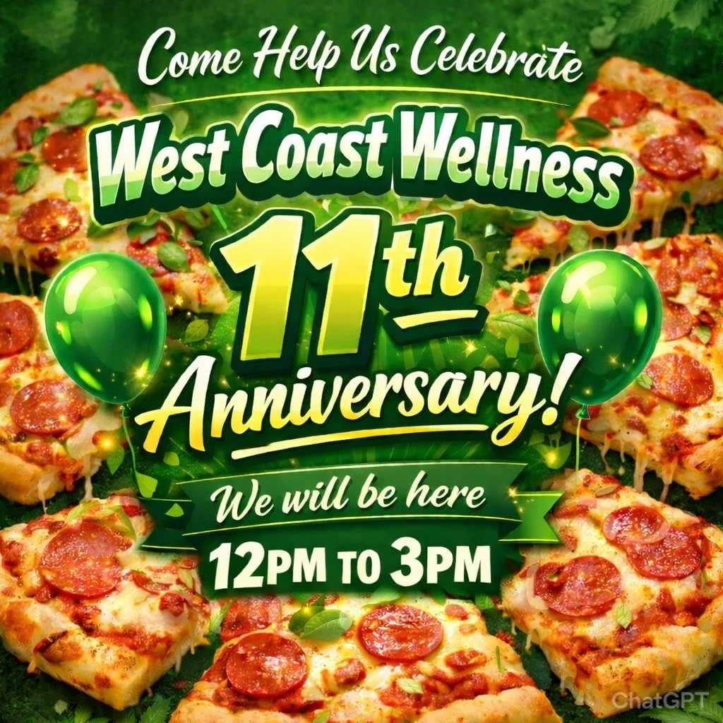 Come help us celebrate West Coast Wellness 11th Anniversary! We are here from 12pm to 3pm! We are out front, so all ages are welcome! Stop by for lunch!