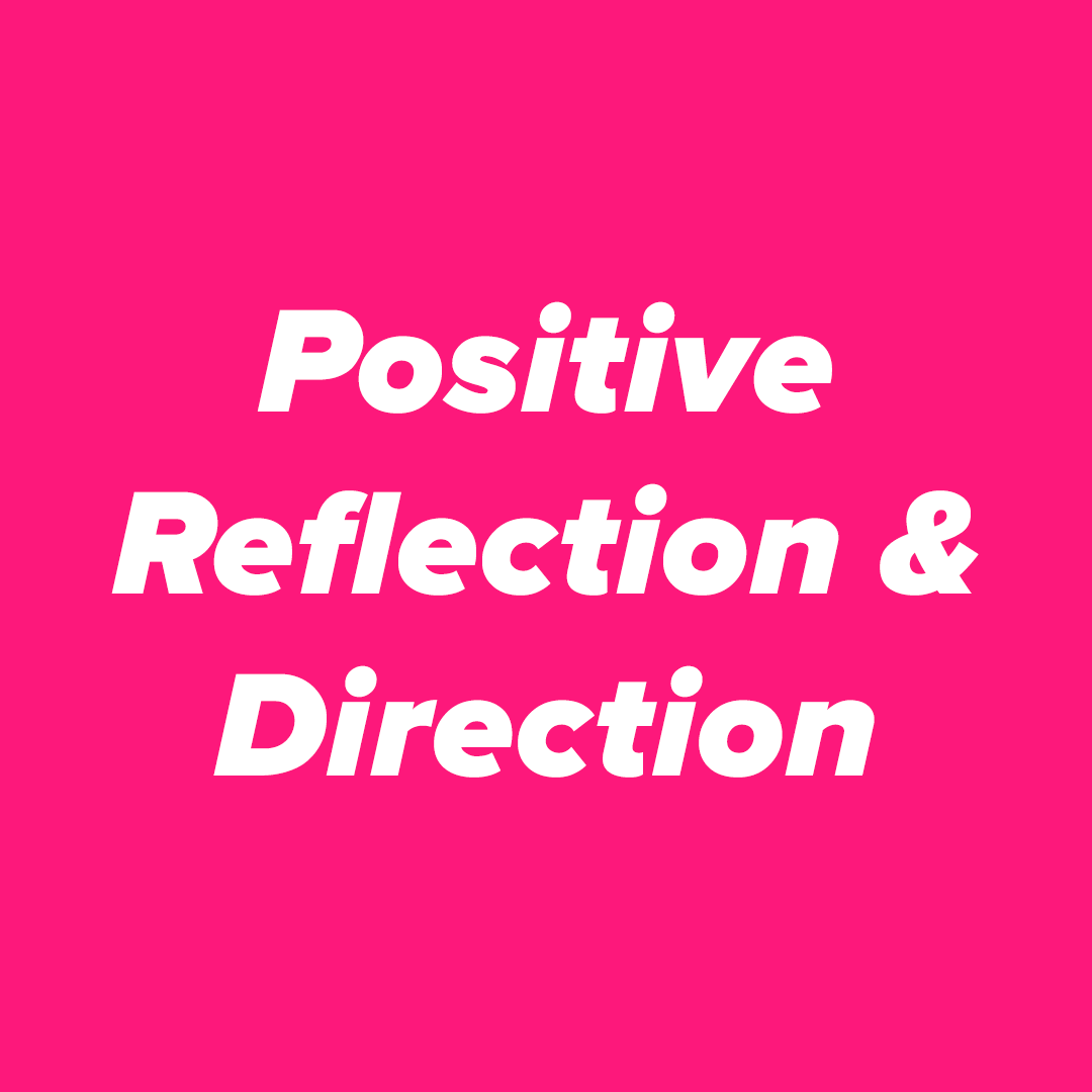 Positive Reflection &amp; Direction
