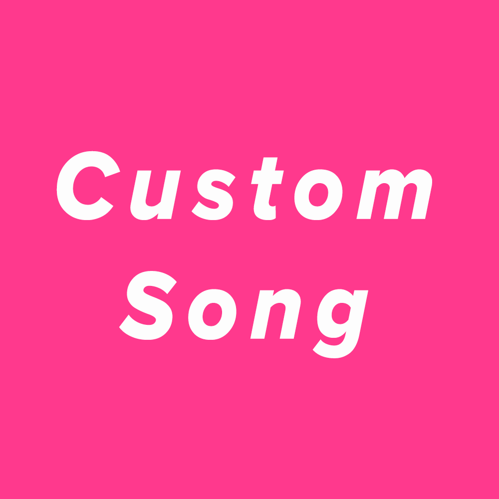 Get A Custom Song