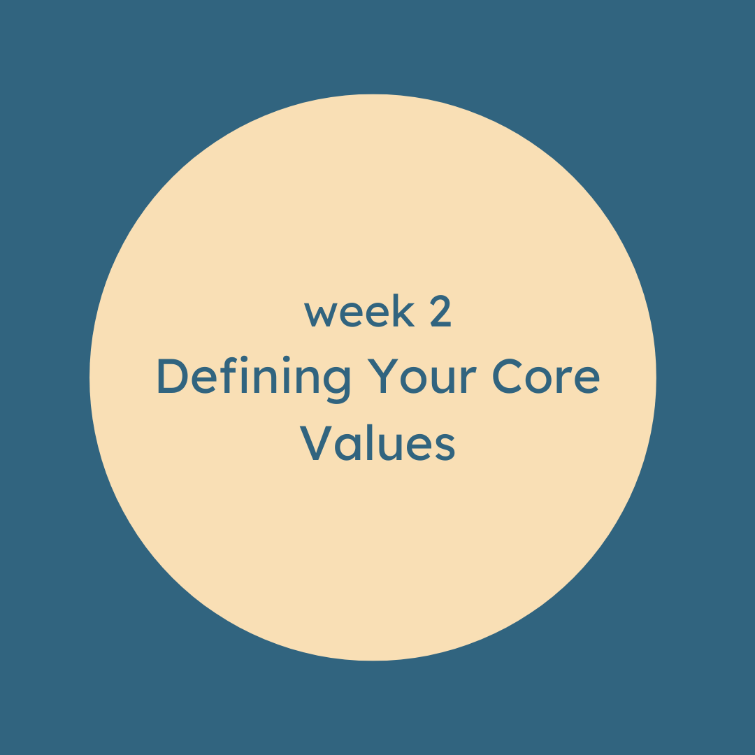 Week 2: Core Values