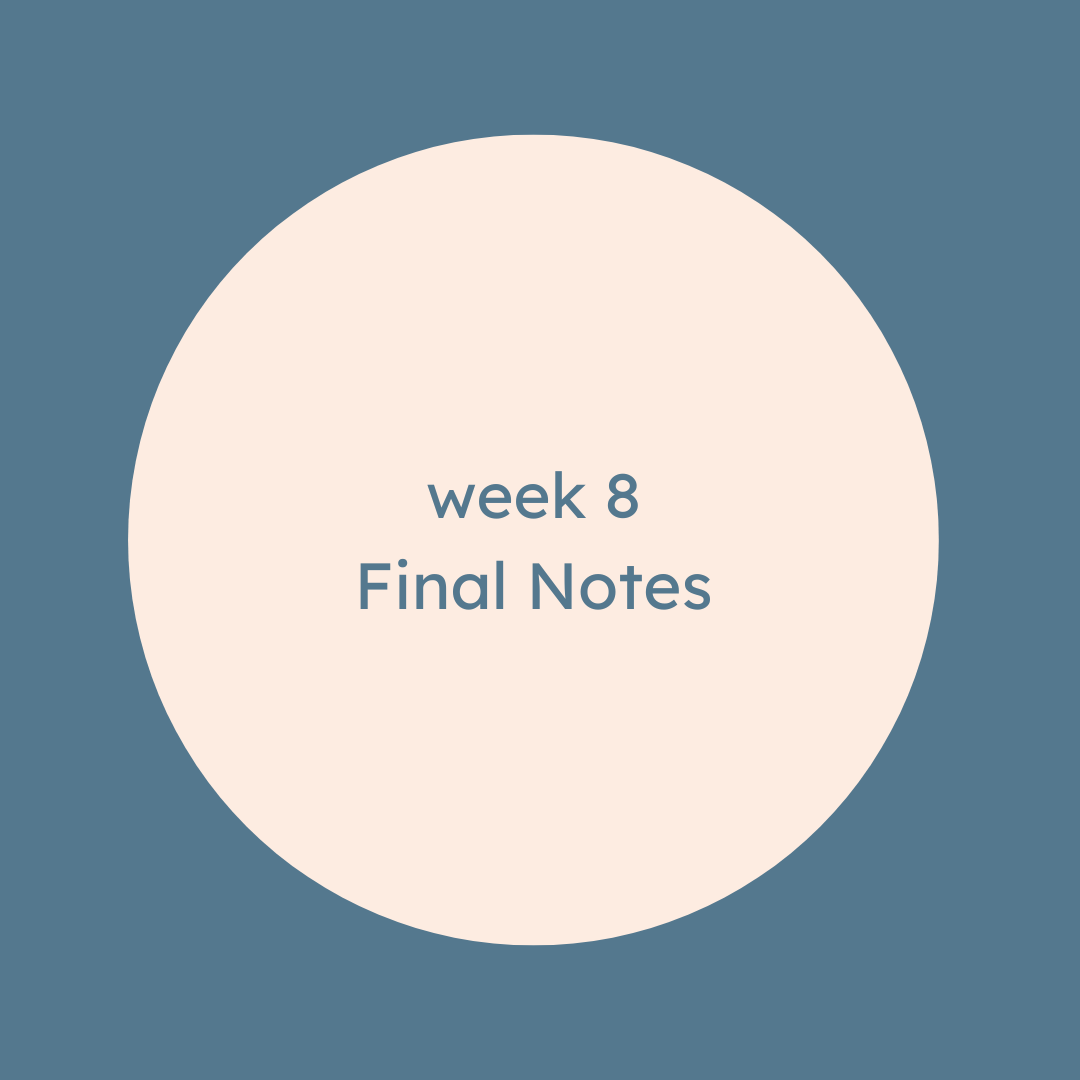Week 8: Last Recording