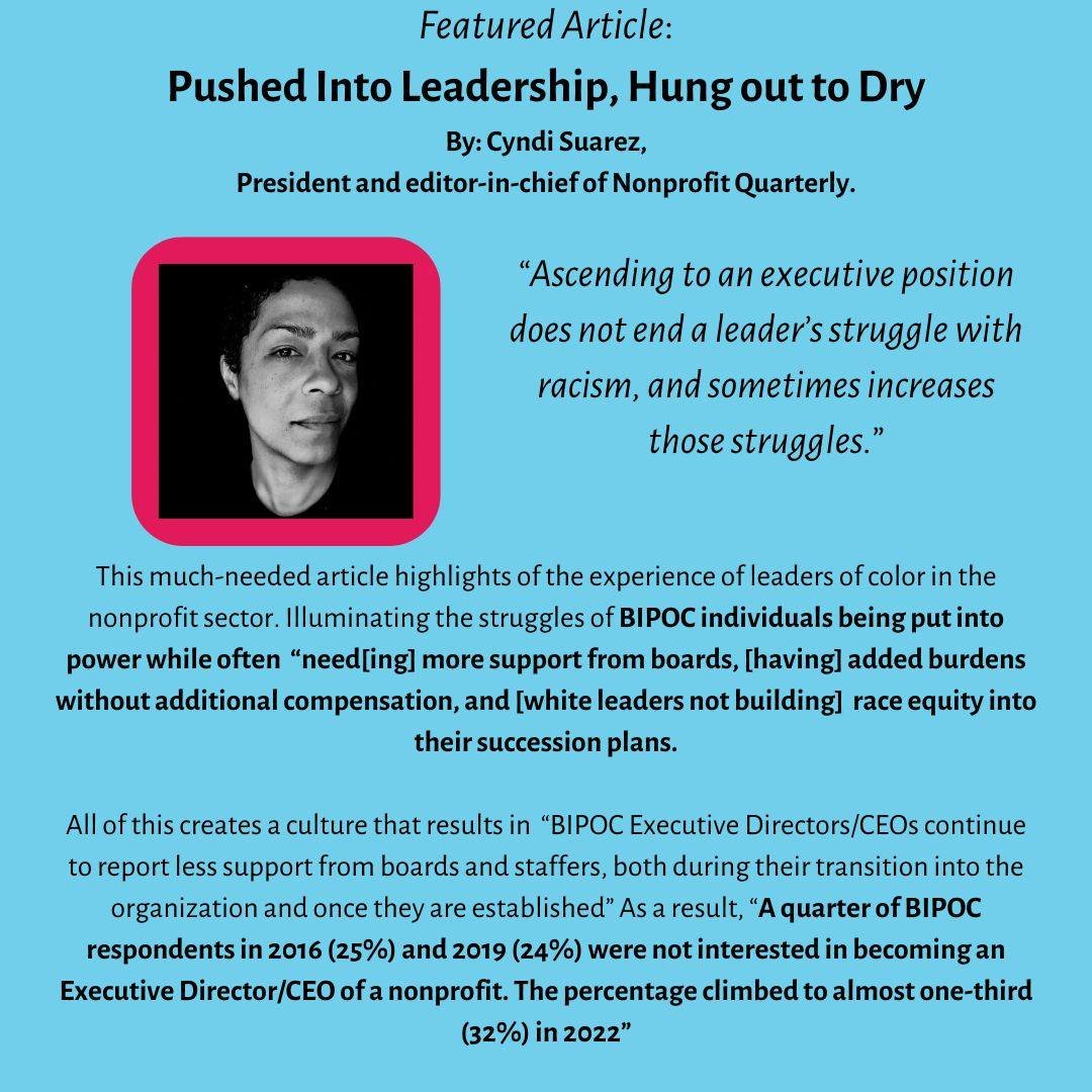 Featured Article: Pushed Into Leadership, Hung out to Dry
By Cyndi Suarez

Read the full article on Nonprofit Quarterly's Website.