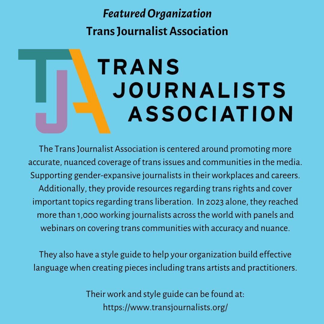 Our Featured Organization for this week is the Trans Journalist Association, visit their website to learn more at transjournalists.org