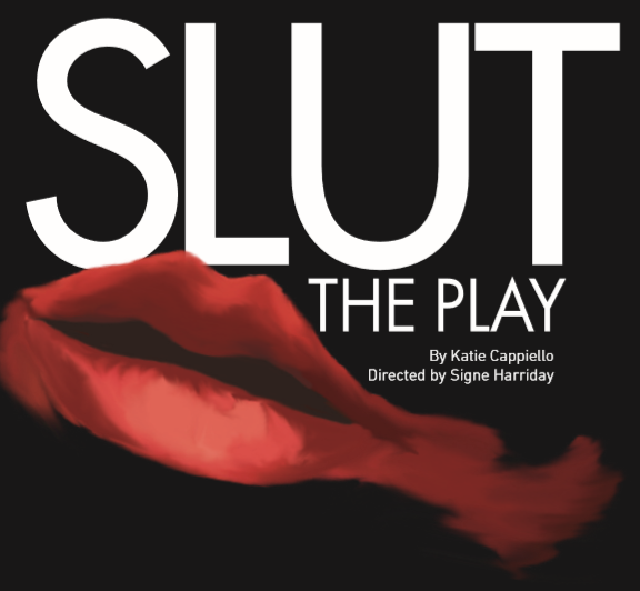 Slut: the Play