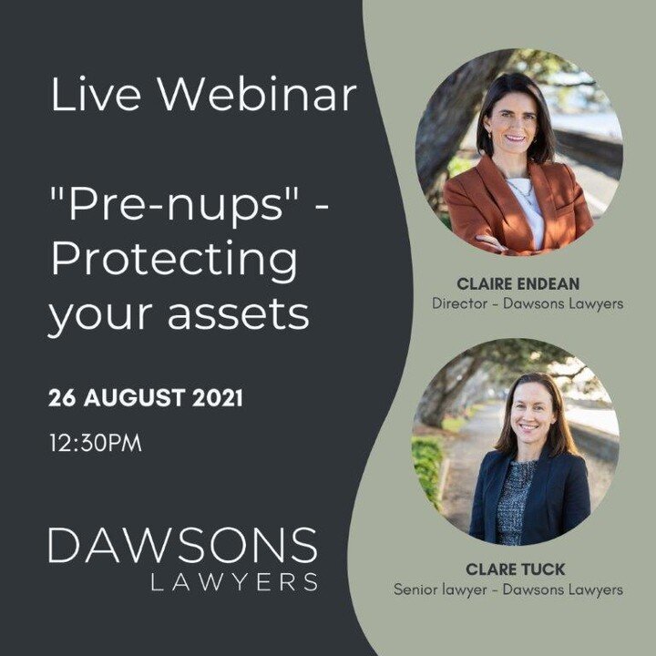 Join us for our free webinar! &quot;Pre-nups&quot; - Protecting Your Assets is an opportunity for individuals and couples to learn the ropes of relationship property agreements and trusts when you enter into a relationship. Learn how to protect your 