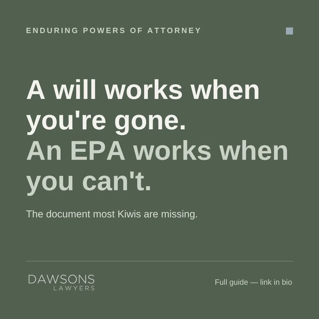 A will works when you're gone. An EPA works when you can't.

An enduring power of attorney lets someone you trust step in if you lose the ability to make decisions yourself. There are two kinds - property and personal care and welfare, and most peopl