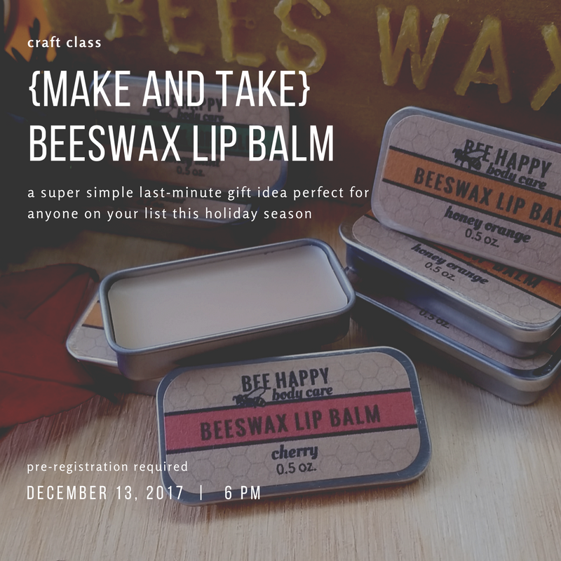 Craft Class - Beeswax Lip Balm