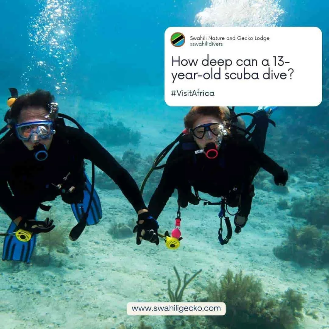 How Old Do You Have To Be To Scuba Dive? — Swahili Divers