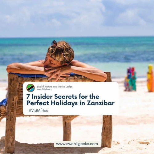 7 Insider Secrets for the Perfect Holidays in Zanzibar — Swahili Divers