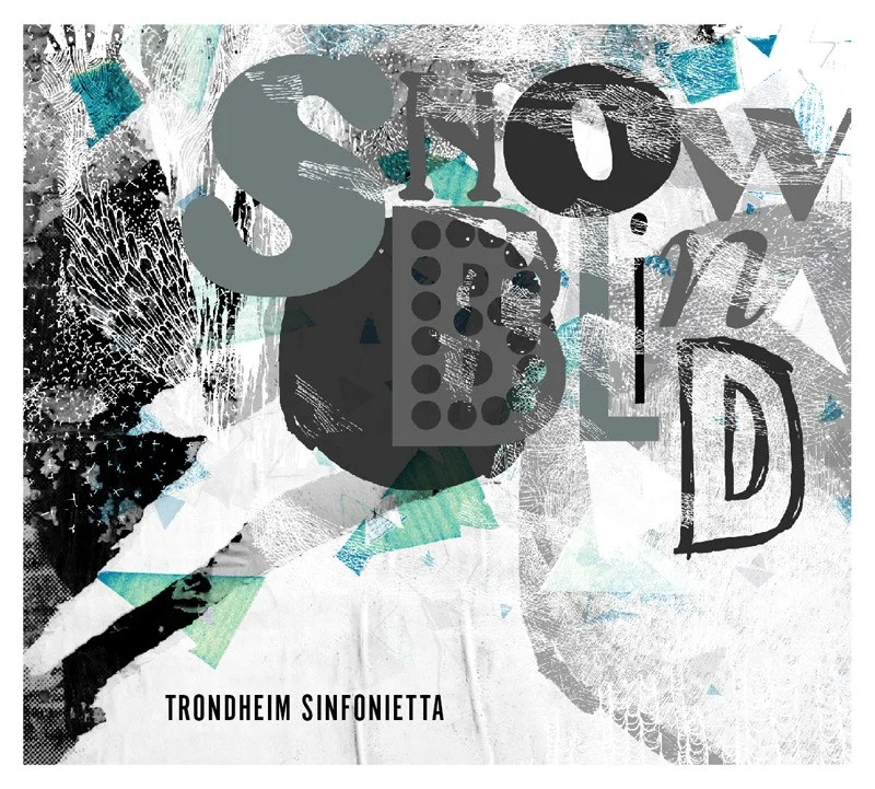 Trondheim Sinfonietta - Snowblind