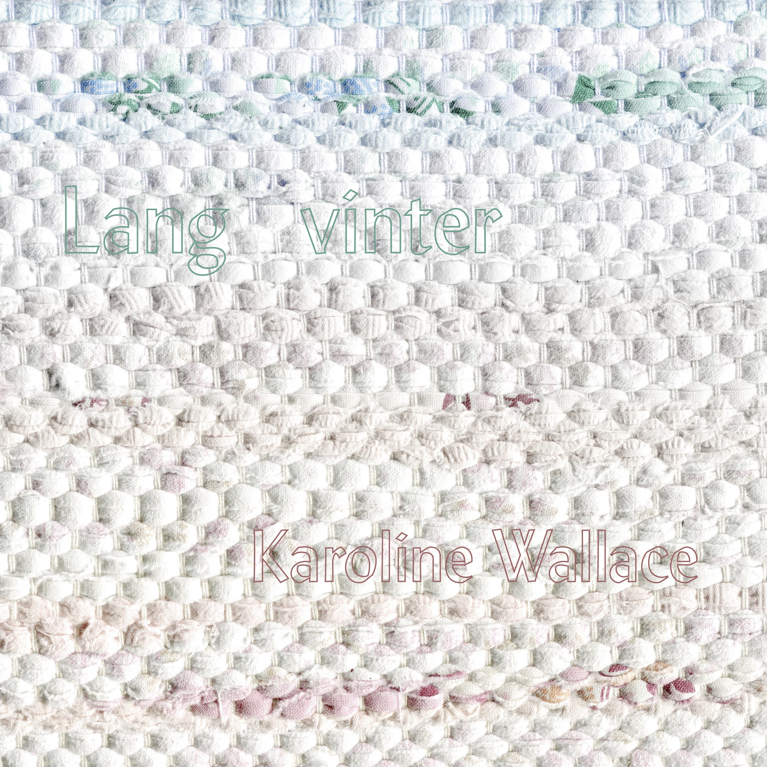 Lang vinter Karoline Wallace