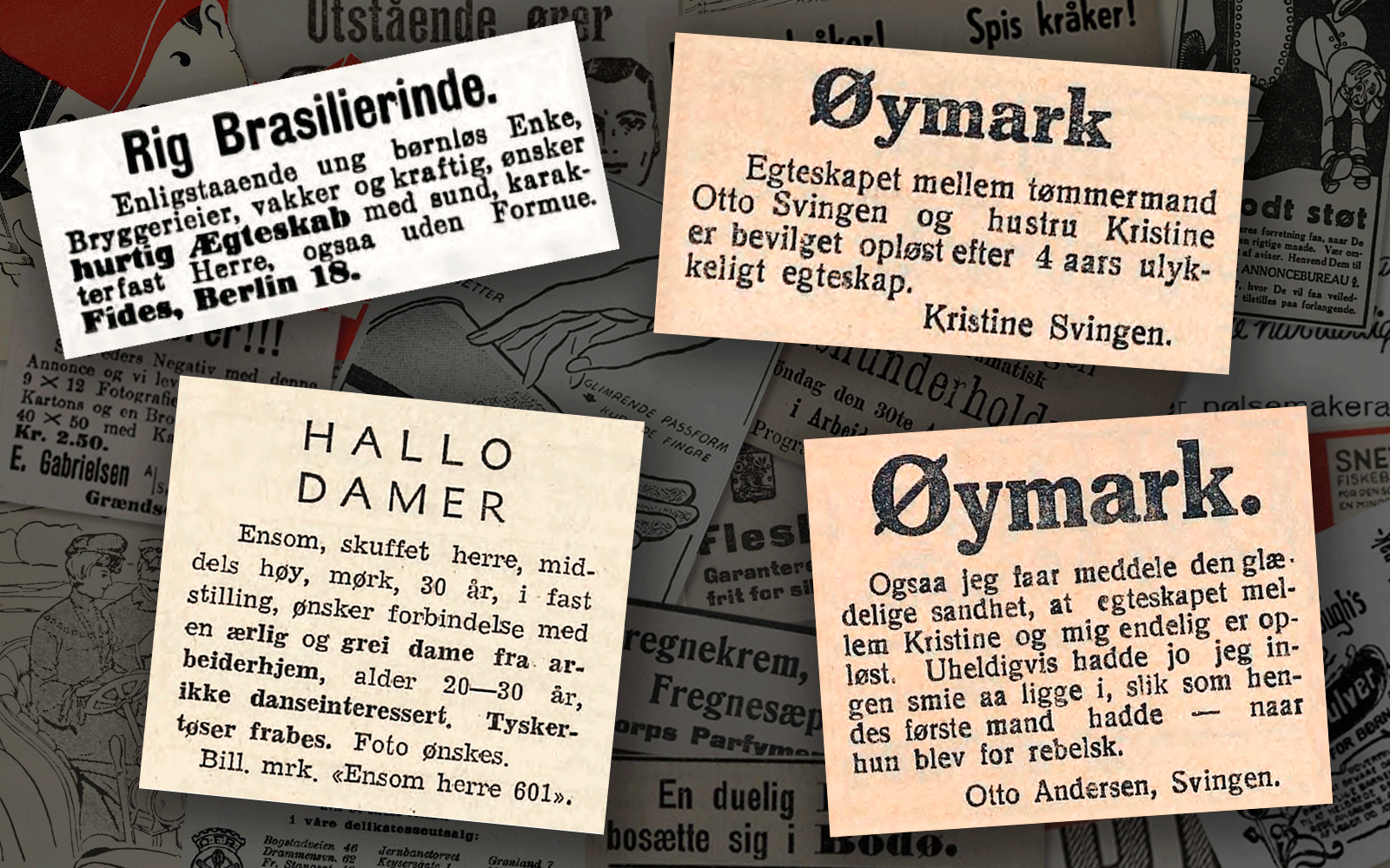 Noen ganger er det nok like greit at forhold avsluttes. I Indre Smaalenenes Avis ble annonsen øverst til høyre innrykket 11/6 1919. Tilsvaret fra ektefellen (nederst til høyre) kom to dager senere. Øverst til venstre er et eksempel på et ekteskapsti…