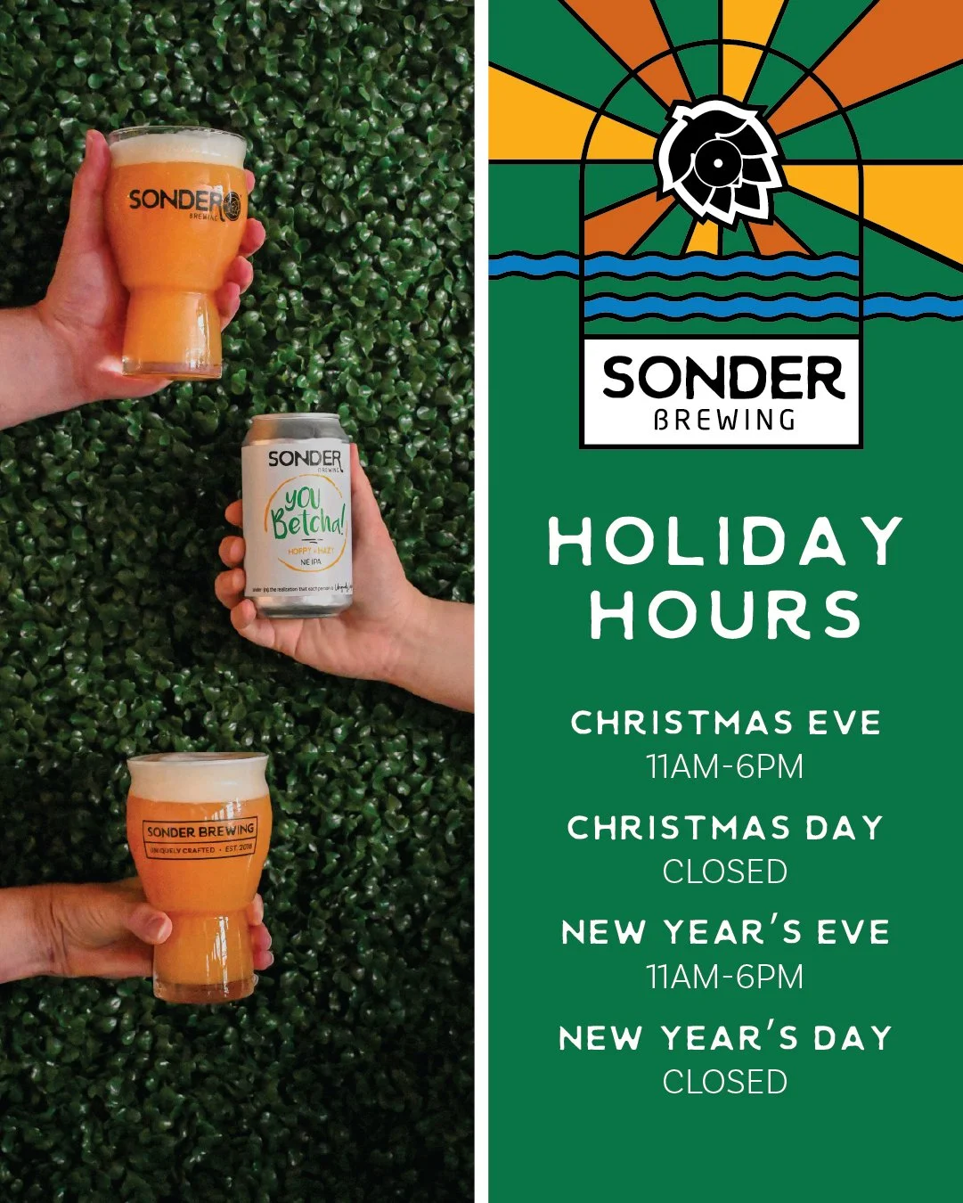 As we wrap up the year, we&rsquo;re giving our team a well-deserved break. We&rsquo;ll be closing early at 6 PM on New Year&rsquo;s Eve and will be closed on New Year&rsquo;s Day.

Thanks for an incredible year, cheers to what&rsquo;s next!