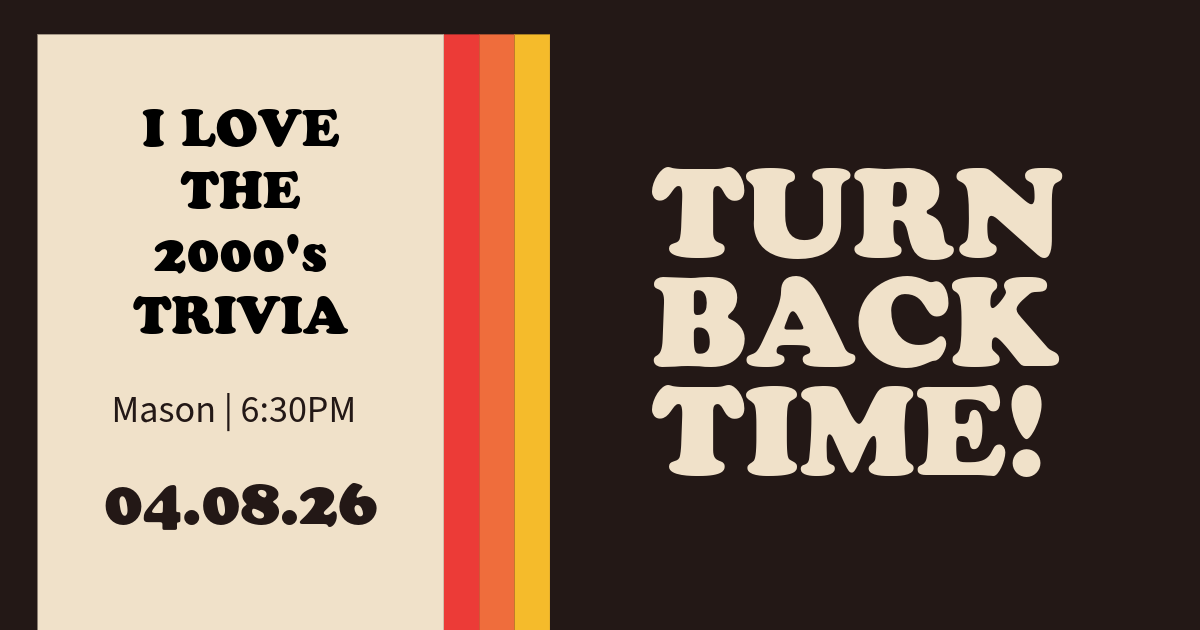 MASON - I love the 2000's Trivia