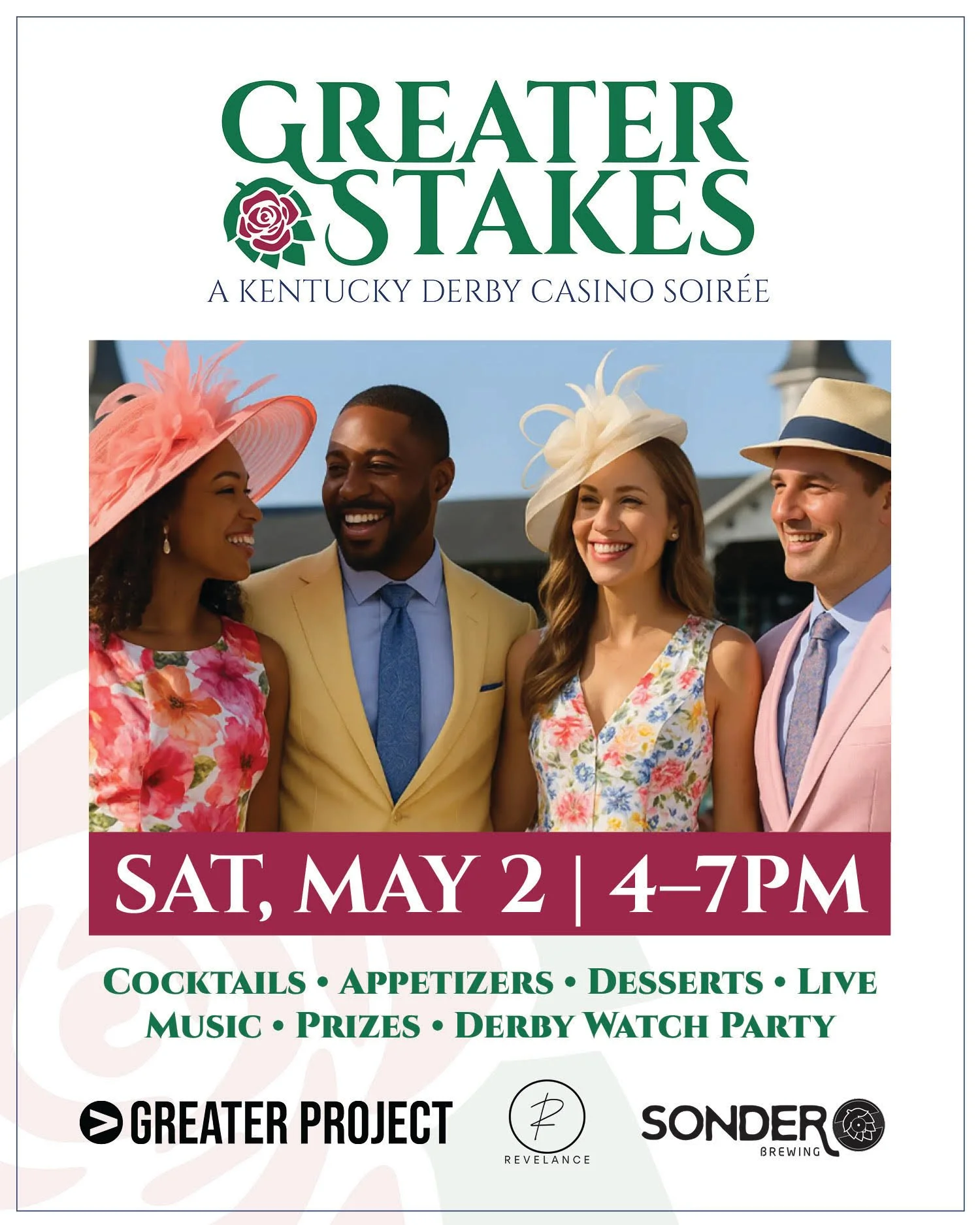 Greater Stakes: A Kentucky Derby Casino Soir&eacute;e presented by Sonder Brewing and Greater Project, hosted at Revelance in Mason!
 
Enjoy casino-style fun, Derby traditions, curated food and cocktails, and live entertainment in an elevated race-da