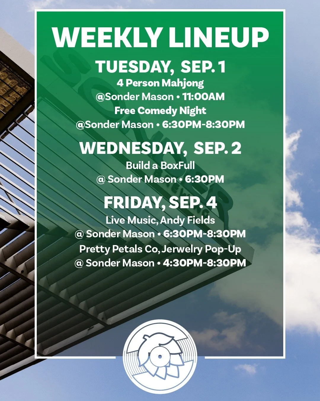 Its that time again! Another Weekly Line Up for ya'll! Check out our Facebook Events tab for more details.

#sonderbrewing #sonder #weeklylinup #events